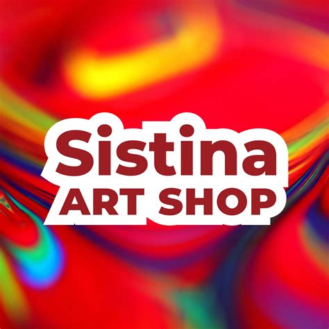 SISTINA ART SHOP .